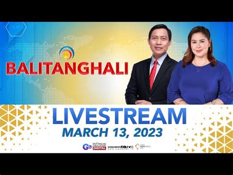 Balitanghali Livestream: March 22, 2023 .